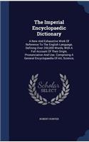 The Imperial Encyclopaedic Dictionary