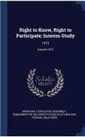 Right to Know, Right to Participate; Interim Study