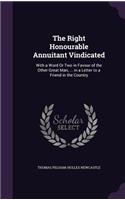 Right Honourable Annuitant Vindicated