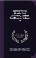 Library of the World's Best Literature, Ancient and Modern, Volume 14