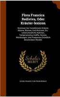 Flora Francica Rediviva, Oder Kräuter-lexicon