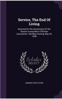 Service, The End Of Living