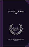 Publications, Volume 19