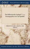 Das Belletristische Ausland. T. 1-4: Herausgegeben Von Carl Spindler