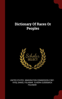 DICTIONARY OF RACES OR PEOPLES