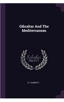 Gibraltar And The Mediterranean