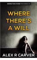 Where There's a Will