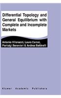 Differential Topology and General Equilibrium with Complete and Incomplete Markets