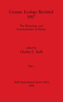 Ceramic Ecology Revisited 1987, Part i