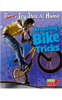 Amazing Bike Tricks