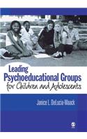 Leading Psychoeducational Groups for Children and Adolescents