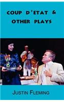 Coup d'Etat & Other Plays