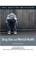 Drug Use and Mental Health
