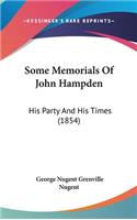 Some Memorials Of John Hampden