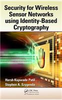 Security for Wireless Sensor Networks using Identity-Based Cryptography