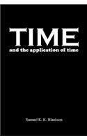 Time and the Application of Time