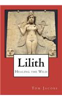 Lilith: Healing the Wild(English)