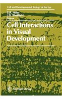 Cell Interactions in Visual Development