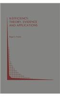 X-Efficiency: Theory, Evidence and Applications