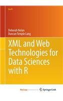 XML and Web Technologies for Data Sciences with R