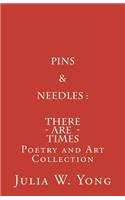 Pins & Needles (Poetry and Art Collection)