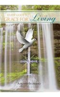 Study Guide to Grace for Living