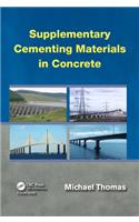 Supplementary Cementing Materials in Concrete
