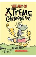 The Art of Xtreme Cartooning