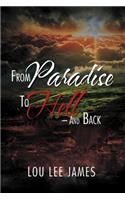 From Paradise to Hell - And Back: (English)