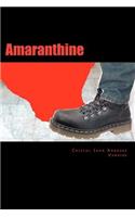Amaranthine: A Cautionary Autobiography(English)