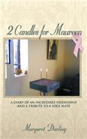 2 Candles for Maureen