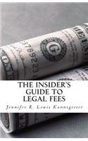 The Insider's Guide to Legal Fees