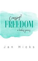 Crossing2Freedom