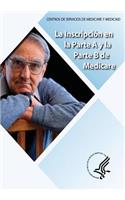 Inscripcion en la Parte A y la Parte B de Medicare