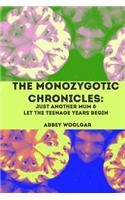 Monozygotic Chronicles