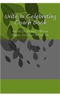 Write In Celebrating Coach Book