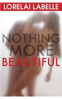 Nothing More Beautiful: Special Edition