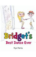 Bridget's Best Dance Ever: (English)