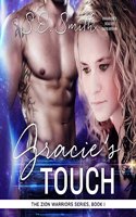 Gracie's Touch: (1 Zion Warriors)
