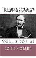 Life of William Ewart Gladstone