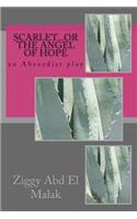 Scarlet...or The Angel Of Hope