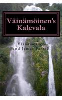 Väinämöinen's Kalevala: Being a New Presentation of Finnish Myth(Arheled)