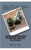 Apretando Los Dientes Hasta El Final