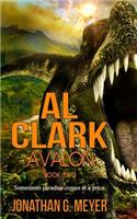 Al Clark-Avalon (Book Two): Avalon