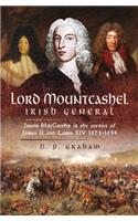 Lord Mountcashel, Irish General