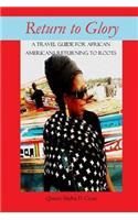 Return to Glory