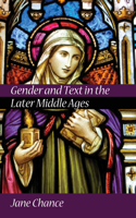 Gender and Text in the Later Middle Ages