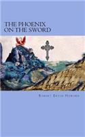 The Phoenix on the Sword