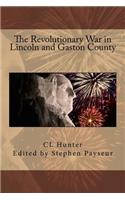 The Revolutionary War in Lincoln and Gaston County
