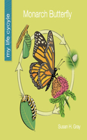 Monarch Butterfly: (My Early Library: My Life Cycle)